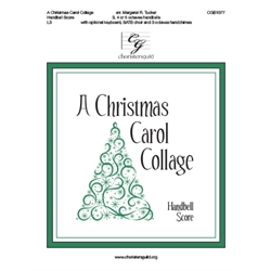 A Christmas Carol Collage - Handbell Score - 3-5 octaves