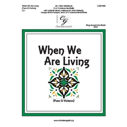 When We Are Living - 2-3 octaves