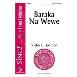 Baraka Na Wewe - Three-part Mixed