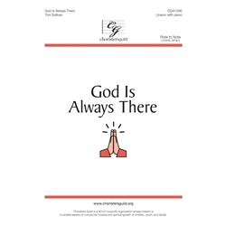 God Is Always There - Unison 