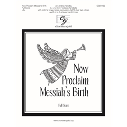 Now Proclaim Messiah's Birth - Full Score