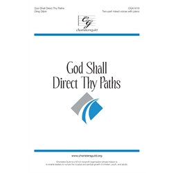 God Shall Direct Thy Paths - Two-part mixed