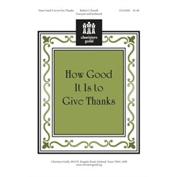 How Good It Is to Give Thanks