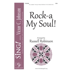 Rock-a My Soul! - SSA with Descant