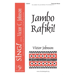  Jambo Rafiki! - Three-part Mixed with Percussion