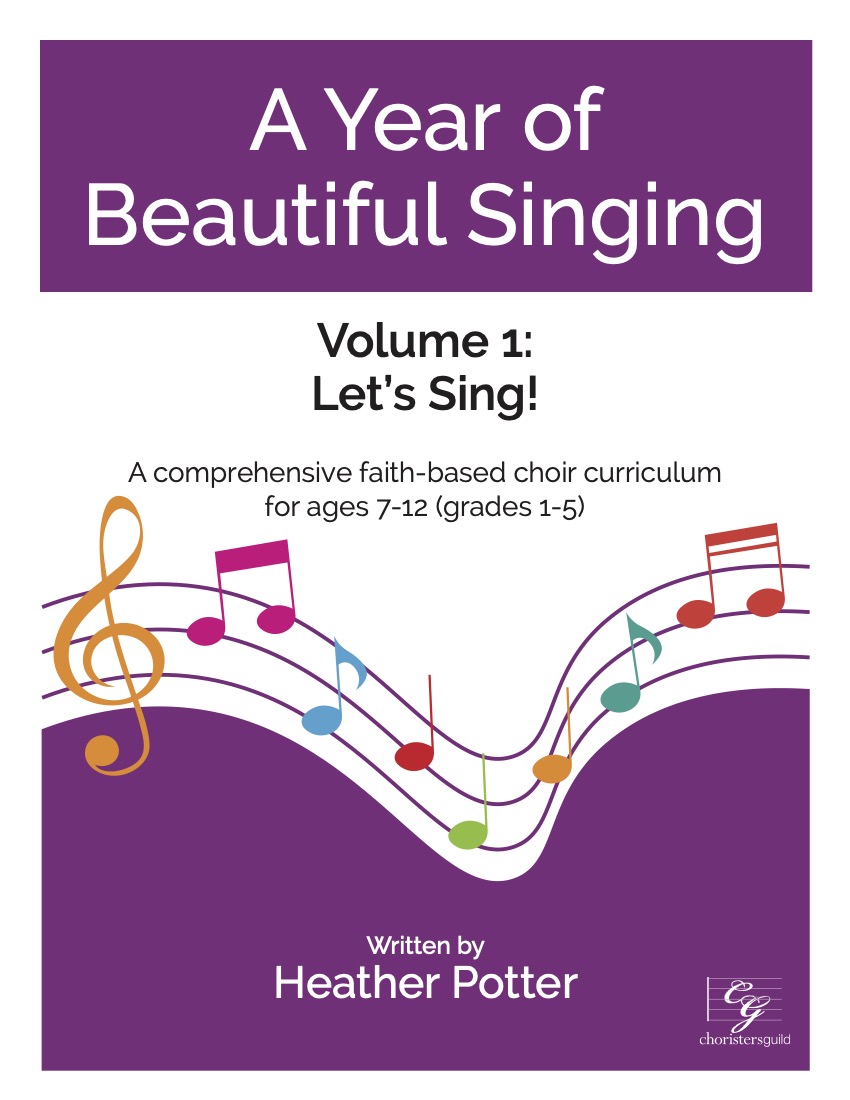A Year of Beautiful Singing - Volume I: Lets Sing!