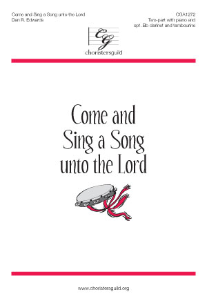 Come and Sing a Song unto the Lord (Accompaniment Track)