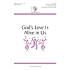 God's Love Is Alive in Us (Accompaniment Track)