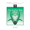 Now the Green Blade Rises (Digital Download Accompaniment Track)