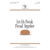 Let Us Break Bread Together (Digital Download Accompaniment Track)