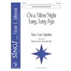 On a Silent Night Long, Long Ago (Virtual Learning Resource Pak) - Two-part