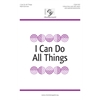 I Can Do All Things (Digital Download Accompaniment Track)