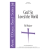 God So Loved the World - Orchestration