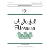 A Joyful Hosanna (Digital Download Pak) - Unison/Two-part