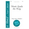 Music Leads the Way - SATB