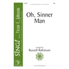 Oh, Sinner Man - SSA