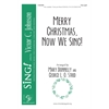 Merry Christmas, Now We Sing - Two-part