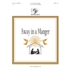 Away in a Manger (2-3 octaves)