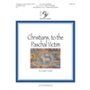 Christians, to the Paschal Victim - 3-7 octaves