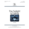 The Twilight Is Falling - Full Score and Reproducible Instrumental Parts