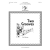 Two Grooves (Full Score)