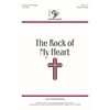 The Rock of My Heart - SATB