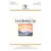 Every Morning's Sun - Unison