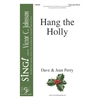 Hang the Holly - Three-part Mixed