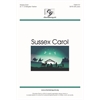 Sussex Carol - SATB