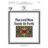 The Lord Now Sends Us Forth - Instrumental Parts