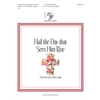 Hail the Day that Sees Him Rise (LLANFAIR) (3-5 octaves)