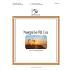 Naught Be All Else (4-6 octaves) - Lord of All Hopefulness