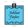 Jubilant Fanfare (2 or 3 octaves)