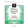 All Glory, Laud and Honor (Processional, Prelude and Hymn Accompaniment)