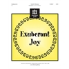 Exuberant Joy - 3-5 octaves