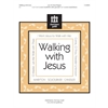 Walking with Jesus