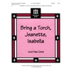 Bring a Torch, Jeanette, Isabella (2-3 octave handbells)