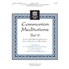 Communion Meditations, Set 2 - 3-5 octaves