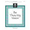 Be Thou My Vision - 3-5 octaves