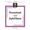 Processional and Joyful Dance - 2 or 3 octaves handbells