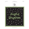 Joyful Rhythm (3, 4 or 5 octaves)