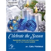 Celebrate the Season (Reproducible Advent and Christmas Carols) (3-5 octaves)