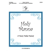 Holy Manna (A Merry Mallet Melody)