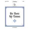 Be Thou My Vision - 2-3 octaves