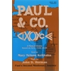 Paul and Co. (Choral Score)