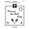 Forever We Shall Sing (Reproducible Parts)