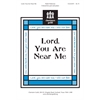 INACTIVE - Lord, You are Near Me