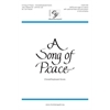 A Song of Peace Choral and Organ Score