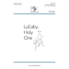 Lullaby, Holy One