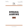 Bwana Asifiwe (Unison/Two-part)